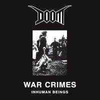 Doom - War Crimes - Inhuman Beings (Vinyl in der Gruppe VINYL / Pop-Rock bei Bengans Skivbutik AB (4165594)