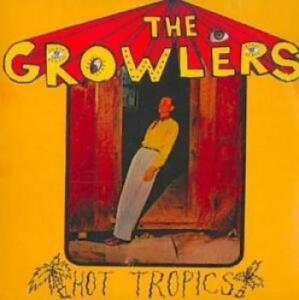 Growlers The - Hot Tropics in der Gruppe CD / Pop-Rock bei Bengans Skivbutik AB (4166680)
