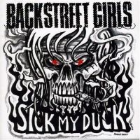 Backstreet Girls - Sick My Duck in der Gruppe CD / Pop-Rock bei Bengans Skivbutik AB (4166939)
