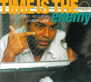 HellborgJonas/Shawn Lane - Time Is The Enemy in der Gruppe CD / Jazz/Blues bei Bengans Skivbutik AB (4167152)