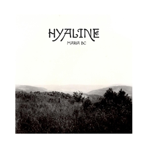 Maria Bc - Hyaline in der Gruppe CD bei Bengans Skivbutik AB (4167154)