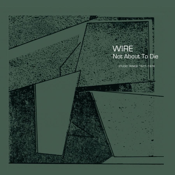 Wire - Not About To Die in der Gruppe CD / Bestseller bei Bengans Skivbutik AB (4167167)