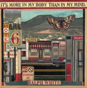 White Ralph - It's More In My Body Than In My Min in der Gruppe CD / World Music bei Bengans Skivbutik AB (4167171)