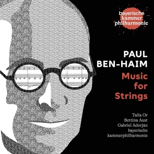 Bayerische Kammerphilharmonie - Paul Ben-Haim: Music For Strings in der Gruppe CD / Klassiskt,Övrigt bei Bengans Skivbutik AB (4167599)