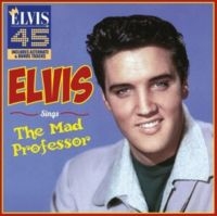 Elvis Presley - Sings The Mad Professor in der Gruppe CD bei Bengans Skivbutik AB (4167649)