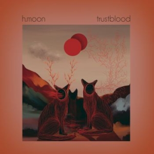 H.MOON - Trustblood (Red) in der Gruppe Minishops / Welfare Sounds & Records bei Bengans Skivbutik AB (4168426)