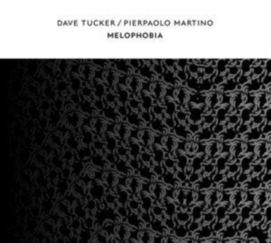 Tucker Dave & Pierpaolo Martino - Melophobia in der Gruppe CD / Dance-Techno bei Bengans Skivbutik AB (4169051)