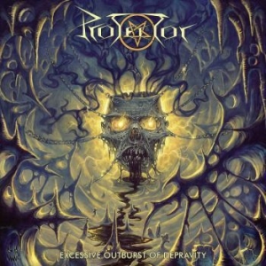 Protector - Excessive Outburst Of Depravity (Sl in der Gruppe CD / Hårdrock/ Heavy metal bei Bengans Skivbutik AB (4169616)