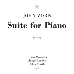 Zorn John - Suite For Piano in der Gruppe CD / Jazz bei Bengans Skivbutik AB (4170585)