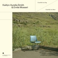 Kaitlyn Aurelia Smith & Emile Mosse - I Could Be Your Dog / I Could Be Yo in der Gruppe VINYL bei Bengans Skivbutik AB (4170714)