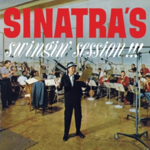 Frank Sinatra - Sinatra's Swingin' Session!!!/A Swingin' Affair! in der Gruppe CD bei Bengans Skivbutik AB (4171702)
