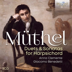 Muthel Johann Gottfried - Duets & Sonatas For Harpsichord (3C in der Gruppe Externt_Lager / Naxoslager bei Bengans Skivbutik AB (4171952)