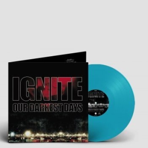 Ignite - Our Darkest Days in der Gruppe VINYL bei Bengans Skivbutik AB (4172094)