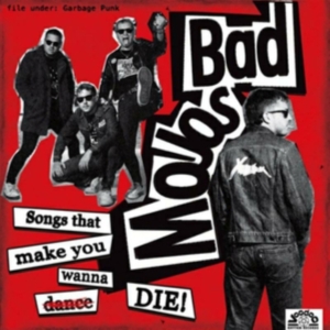 Bad Mojos - Songs That Make You Wanna Die (Viny in der Gruppe VINYL / Pop-Rock bei Bengans Skivbutik AB (4172500)