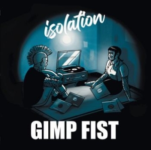 Gimp Fist - Isolation in der Gruppe CD / Rock bei Bengans Skivbutik AB (4172692)