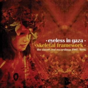 Eyeless In Gaza - Skeletal Framework - The Cherry Red in der Gruppe CD / Pop-Rock bei Bengans Skivbutik AB (4172821)