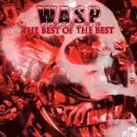 W.A.S.P. - Best Of The Best The (2 Cd) in der Gruppe UNSERE TIPPS / Freitagsveröffentlichungen / Fredag den 9:e augusti bei Bengans Skivbutik AB (4172863)