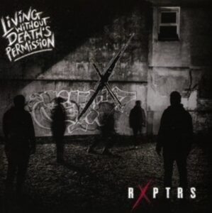 Rxptrs - Living Without Deaths Permission in der Gruppe CD / Pop-Rock bei Bengans Skivbutik AB (4172891)