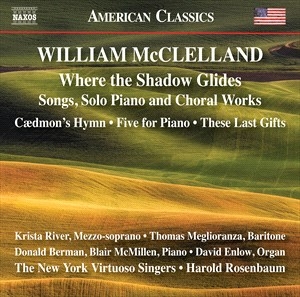 Mcclelland William - Where The Shadow Glides - Songs, So in der Gruppe CD bei Bengans Skivbutik AB (4173033)