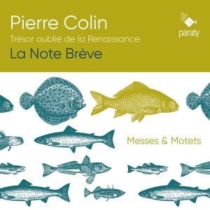 La Note Breve - Pierre Colin: Tresor Oublie De La Renaissance in der Gruppe CD bei Bengans Skivbutik AB (4173043)