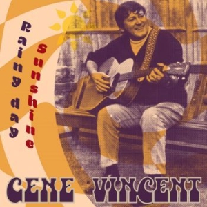 Gene Vincent - Rainy Day Sunshine in der Gruppe CD / Finsk Musik,Pop-Rock bei Bengans Skivbutik AB (4173050)