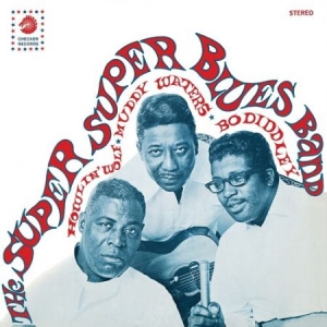 Super Super Blues Band - Howlin' Wolf Muddy Waters & Bo Diddley in der Gruppe VINYL / Jazz/Blues bei Bengans Skivbutik AB (4173596)