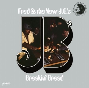 Fred & The New J.B's - Breakin' Bread in der Gruppe VINYL / RNB, Disco & Soul bei Bengans Skivbutik AB (4173598)