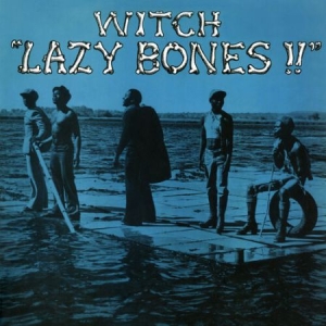 Witch - Lazy Bones in der Gruppe VINYL / Elektroniskt,World Music bei Bengans Skivbutik AB (4173612)