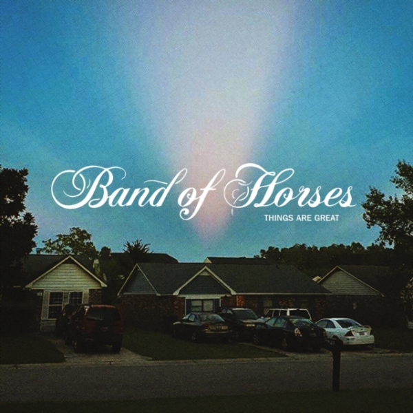 Band Of Horses - Things Are Great in der Gruppe CD / Bestseller bei Bengans Skivbutik AB (4173716)
