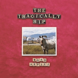 The Tragically Hip - Road Apples (Limited Red Vinyl) in der Gruppe Övrigt /  bei Bengans Skivbutik AB (4173775)