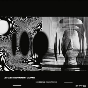 Zeitgeist Freedom Energy Exchange - Sci-Fi Directions in der Gruppe VINYL / Jazz bei Bengans Skivbutik AB (4174017)