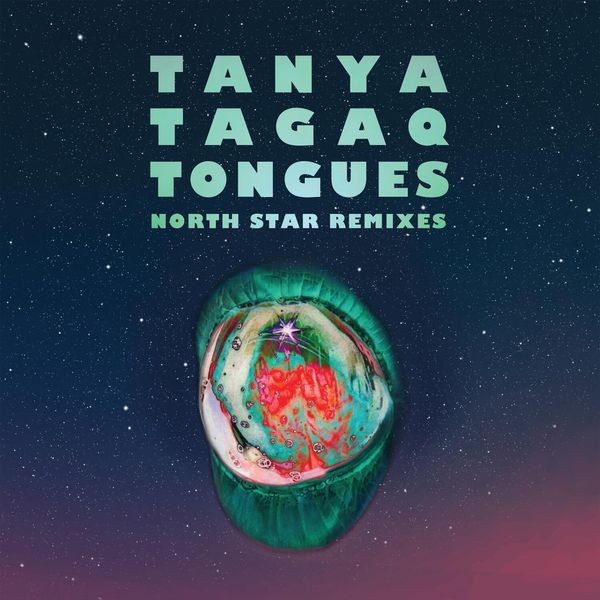 Tanya Tagaq - Tongues North Star Remixes in der Gruppe CD / Pop bei Bengans Skivbutik AB (4174082)