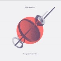 Romboy Marc - Voyage De La Planete (2022 Re-Editi in der Gruppe CD / Pop-Rock bei Bengans Skivbutik AB (4174083)