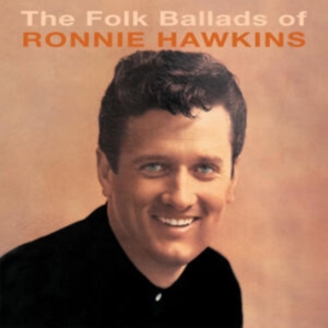 Hawkins Ronnie - Folk Ballads Of.. in der Gruppe CD / Pop-Rock bei Bengans Skivbutik AB (4174096)