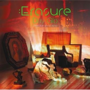 Erasure - Day-Glo (Based On A True Story) in der Gruppe CRM - 80-tals synth bei Bengans Skivbutik AB (4174102)