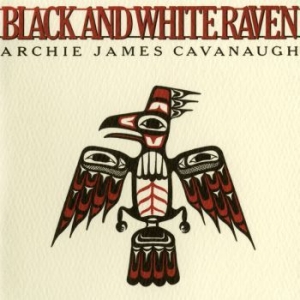 Archie James Cavanaugh - Black And White Raven (Ltd White Ra in der Gruppe VINYL / Pop-Rock bei Bengans Skivbutik AB (4175196)