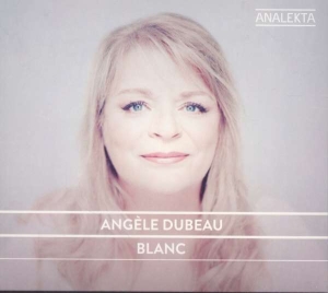 Dubeau Angèle - Blanc in der Gruppe Externt_Lager / Naxoslager bei Bengans Skivbutik AB (4175422)