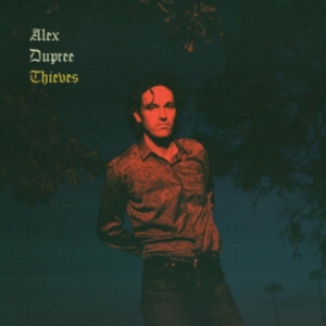 Alex Dupree - Thieves (Ltd Bone Vinyl) in der Gruppe VINYL / Country bei Bengans Skivbutik AB (4176092)