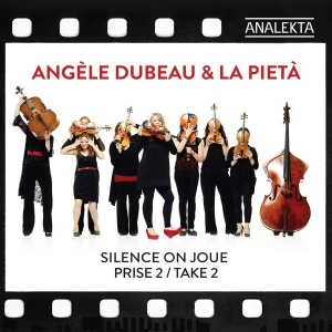 Dubeau Angèle La Pietà - Silence On Joue, Take 2 in der Gruppe Externt_Lager / Naxoslager bei Bengans Skivbutik AB (4176130)