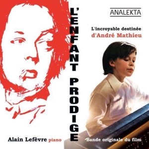 Lefèvre Alain - L'enfant Prodige in der Gruppe Externt_Lager / Naxoslager bei Bengans Skivbutik AB (4176181)