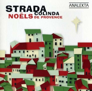 Strada - Colinda - Noëls De Provence in der Gruppe UNSERE TIPPS / Weihnachtsmusik auf Vinyl & CD bei Bengans Skivbutik AB (4176299)