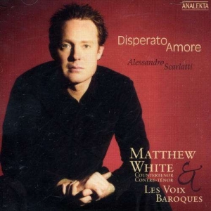 White Matthew - Scarlatti: Disperato Amore in der Gruppe Externt_Lager / Naxoslager bei Bengans Skivbutik AB (4176312)