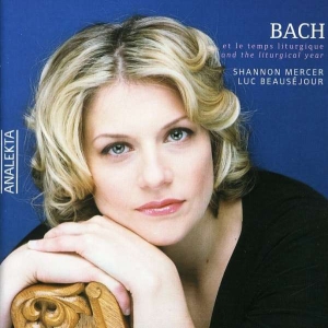 Mercer Shannon Beauséjour Luc - Bach And The Liturgical Year in der Gruppe Externt_Lager / Naxoslager bei Bengans Skivbutik AB (4176315)