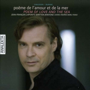 Lapointe Jean-Francois - Chausson/Duparc: Poem Of Love And T in der Gruppe Externt_Lager / Naxoslager bei Bengans Skivbutik AB (4176322)