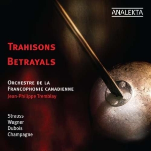 Tremblay Jean-Philippe Orchestre - Betrayals in der Gruppe Externt_Lager / Naxoslager bei Bengans Skivbutik AB (4176329)
