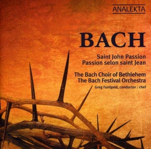 Bach Choir Of Bethlehem - Bach: St. John Passion in der Gruppe CD bei Bengans Skivbutik AB (4176339)