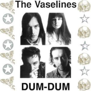 Vaselines - Dum Dum (Coloured Vinyl) in der Gruppe VINYL / Pop-Rock bei Bengans Skivbutik AB (4176472)