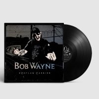Wayne Bob - Outlaw Carnie in der Gruppe VINYL / Country bei Bengans Skivbutik AB (4176480)