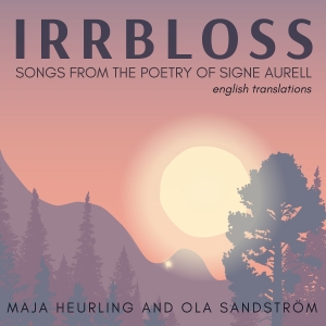 Heurling Maja Sandström Ola - Irrbloss in der Gruppe CD / Svensk Folkmusik,World Music bei Bengans Skivbutik AB (4176749)