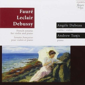 Dubeau Angèle Tunis Andrew - French Sonatas For Violin And Piano in der Gruppe Externt_Lager / Naxoslager bei Bengans Skivbutik AB (4176768)